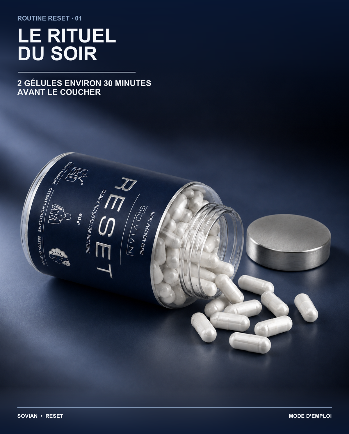Flacon RESET ouvert avec des gélules pour le rituel du soir